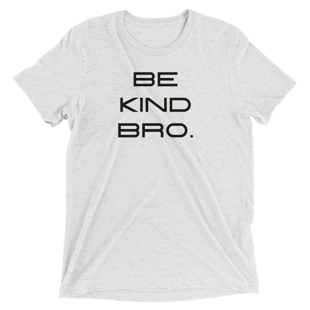 Women's Be Kind Bro Short Sleeve T-Shirt-StruggleBear