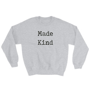 Made Kind Sweatshirt