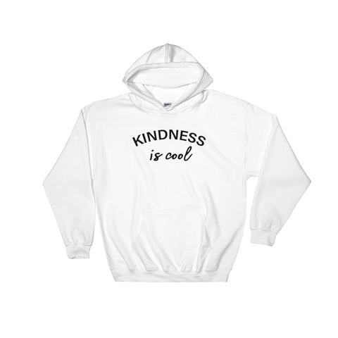 Image of Kindness Is Cool Hooded Sweatshirt-StruggleBear