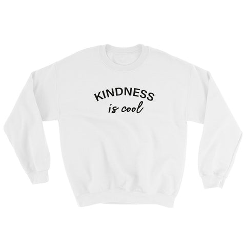 Kindness Is Cool Sweatshirt-StruggleBear