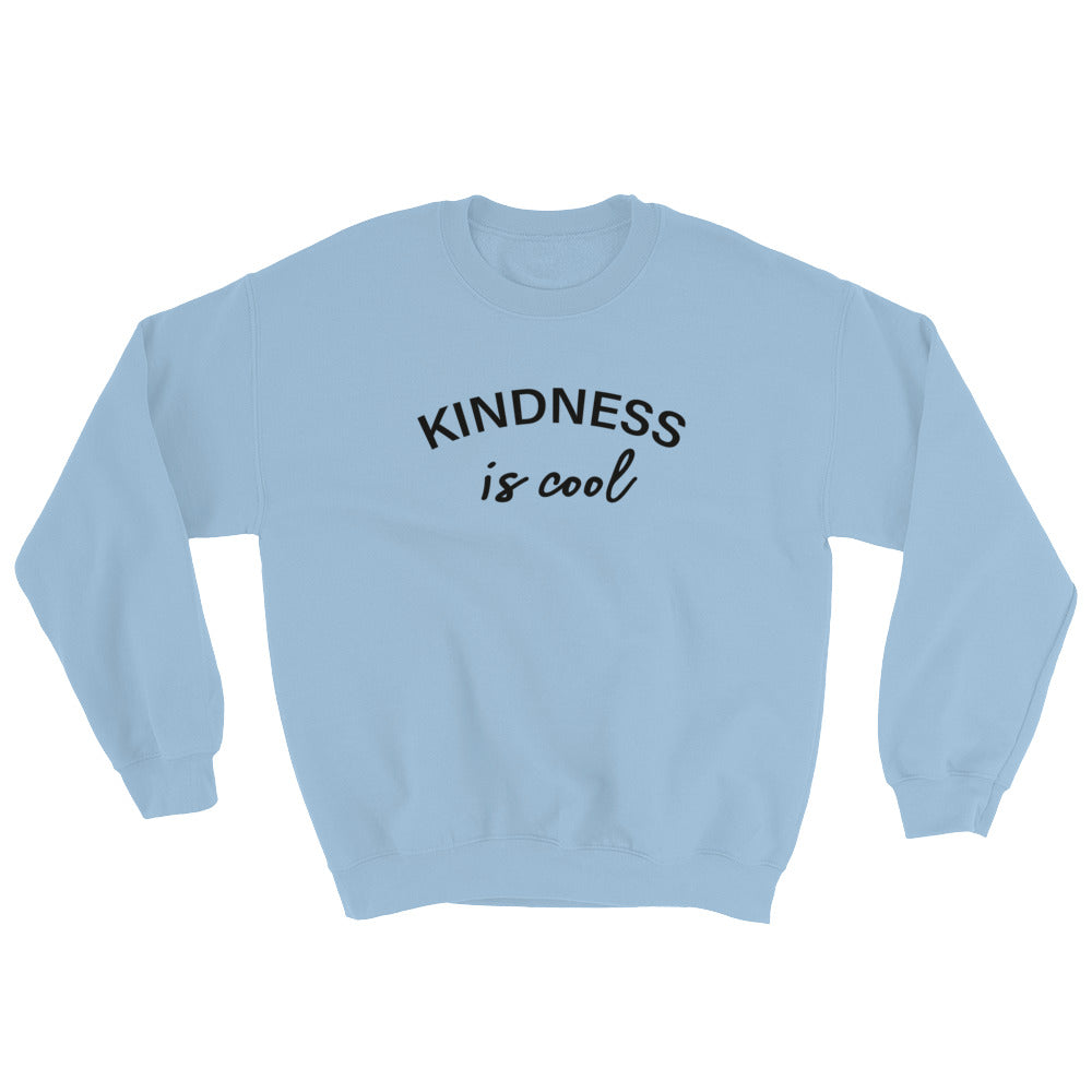 Kindness Is Cool Sweatshirt-StruggleBear