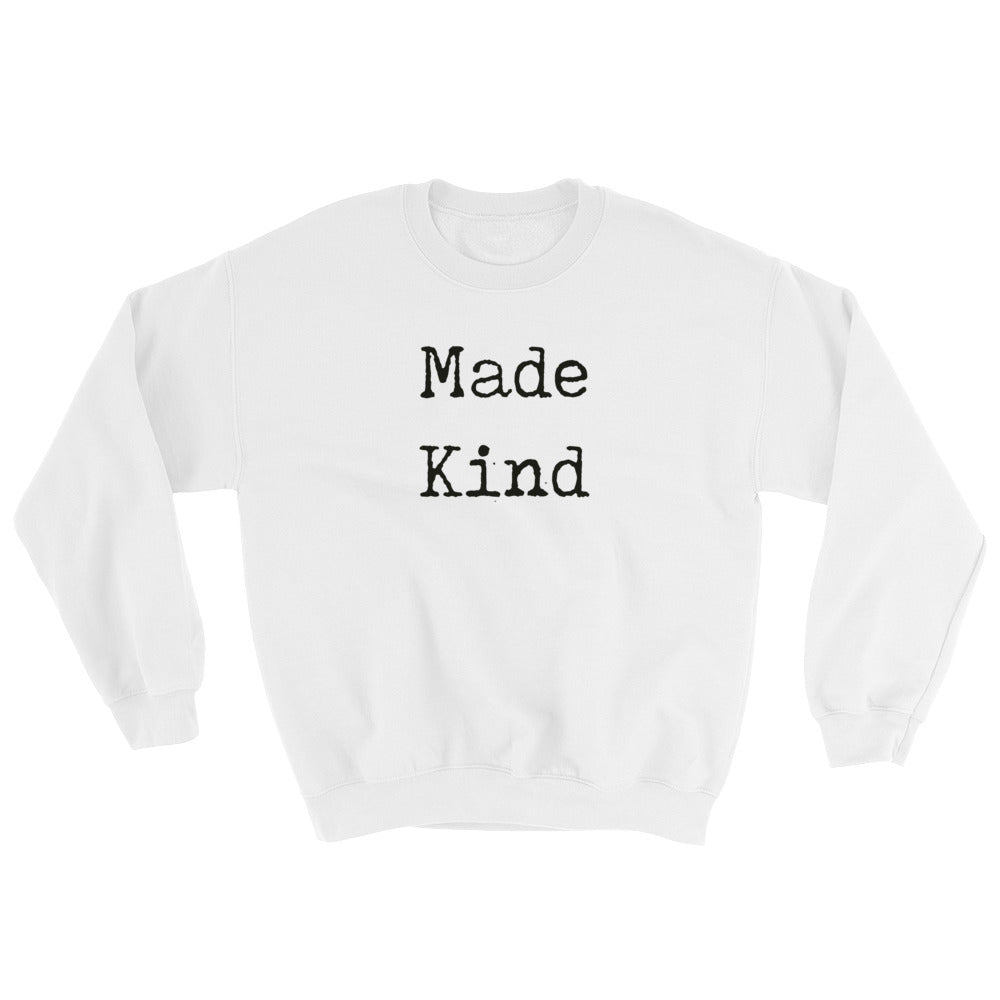 Made Kind Sweatshirt-StruggleBear