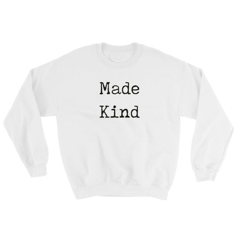 Image of Made Kind Sweatshirt-StruggleBear